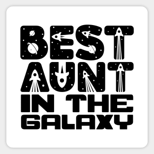 Best Aunt In The Galaxy Magnet